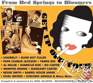 Get Up Off Your Knees - From Bed Springs To Bloomers (4 Cd) cd musicale di Get Up Off Your Knees
