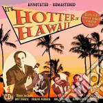 It's Hotter In Hawaii / Various (4 Cd) cd