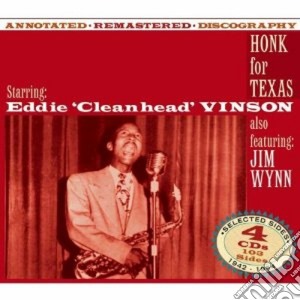 Eddie Ceanhead Vinson - Honk For Texas (4 Cd) cd musicale di Eddie 