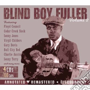 Blind Boy Fuller - Volume 2 (4 Cd) cd musicale di Blind Boy Fuller (4 Cd)