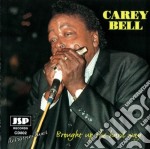 Carey Bell - Brought Up The Hard Way