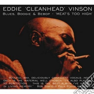 Eddie Ceanhead Vinson - Blues Boogie & Bebop cd musicale di Eddie 
