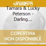 Tamara & Lucky Peterson - Darling Forever cd