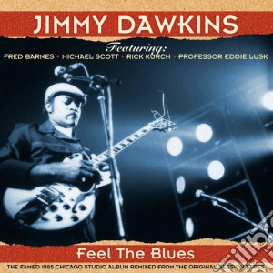 Jimmy Dawkins - Tell The Blues cd musicale di Jimmy Dawkins