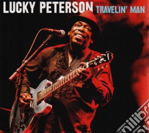 Lucky Peterson - Travelin' Man cd musicale di Lucky Peterson