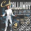 Cab Calloway & His Orchestra - Early Years 1930-1934 V.1 (4 Cd) cd