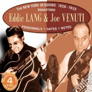Eddie Lang & Joe Venuti - The New York Sessions 1926-1935 (4 Cd)  cd musicale di LANG EDDIE & JOE VENUTI