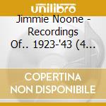 Jimmie Noone - Recordings Of.. 1923-'43 (4 Cd) cd