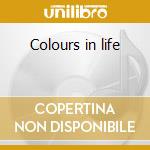 Colours in life cd