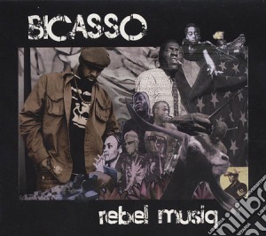 Bicasso - Rebel Musiq cd musicale di BICASSO