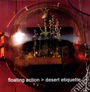 Floating Action - Desert Etiquette cd musicale di Floating Action