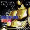 Club 69 - Mix The Vibe: Club 69 cd