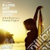 Long Hot Summer (A) - Mixed & Selected By Chris Brann From Ananda Project cd