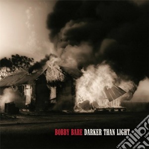 Bobby Bare - Darker Than Light cd musicale di Bobby Bare