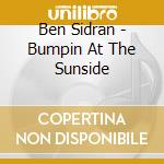 Ben Sidran - Bumpin At The Sunside cd