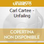 Carl Cartee - Unfailing cd
