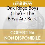 Oak Ridge Boys (The) - The Boys Are Back cd