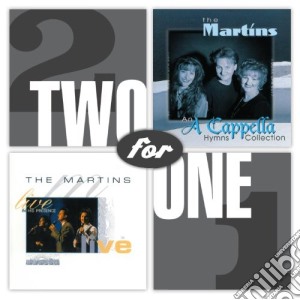 Martins - Two For One: Live In His Presence / A Cappella Hym cd musicale di Martins