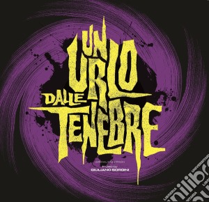 (LP Vinile) Giuliano Sorgini - Un Urlo Dalle Tenebre (Ltd 300 Copies) lp vinile