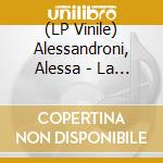 (LP Vinile) Alessandroni, Alessa - La Professoressa Di Scienze Naturali - O vinile
