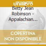 Betty Jean Robinson - Appalachian Pure cd