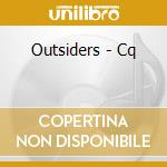 Outsiders - Cq cd