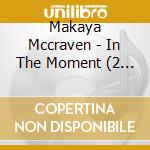 Makaya Mccraven - In The Moment (2 Lp) cd musicale di Makaya Mccraven
