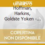 Hoffman, Harkins, Goldste Yoken - Crux cd