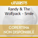Randy & The Wolfpack - Smile cd