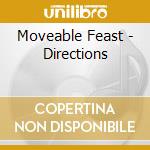 Moveable Feast - Directions cd