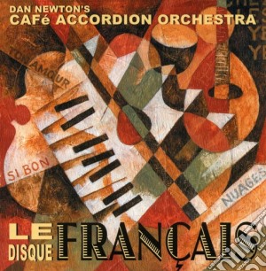 Cafe Accordion Orchestra - Le Disque Francais cd musicale di Cafe Accordion Orchestra