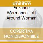 Suzanne Warmanen - All Around Woman cd