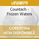 Countach - Frozen Waters cd musicale di Countach