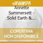 Annette Summersett - Solid Earth & Gold cd
