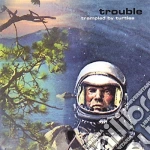 Trampled By Turtles - Trouble cd