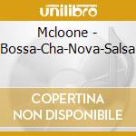 Mcloone - Bossa-Cha-Nova-Salsa cd