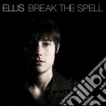 Ellis - Break The Spell cd