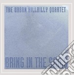 Urban Hillbilly Quartet (The) - Bring In The Sails