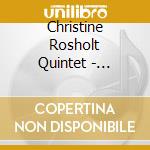 Christine Rosholt Quintet - Lipstick-Live At The Dakota cd