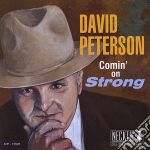 David Peterson - Comin' On Strong cd musicale di David Peterson