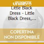 Little Black Dress - Little Black Dress, Vol. 1