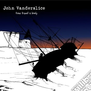 (LP Vinile) John Vanderslice - Time Travel Is Lonely lp vinile di John Vanderslice
