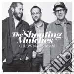 Shouting Matches (The) - Grownass Man