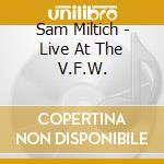 Sam Miltich - Live At The V.F.W. cd