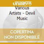 Various Artists - Devil Music cd