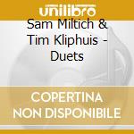 Sam Miltich & Tim Kliphuis - Duets cd