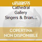 Cathedral Gallery Singers & Brian Luckner - Arise, Shine cd