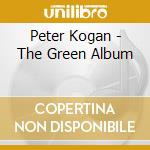 Peter Kogan - The Green Album cd musicale di Peter Kogan