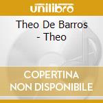 Theo De Barros - Theo cd