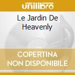 Le Jardin De Heavenly cd musicale di HEAVENLY